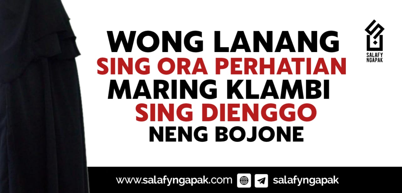 Wong Lanang Sing Ora Perhatian Maring Klambi Sing Dienggo Neng Sedulur Wadone (Seorang Pria Yang Tidak Perhatian Terhadap Pakaian Yang Dipakai Oleh Saudara Wanitanya)